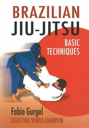 Brazilian Jiu-Jitsu Basic Techniques - Giri Martial Arts Supplies