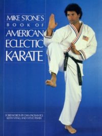 Mike Stone’s Book of American Eclectic Karate