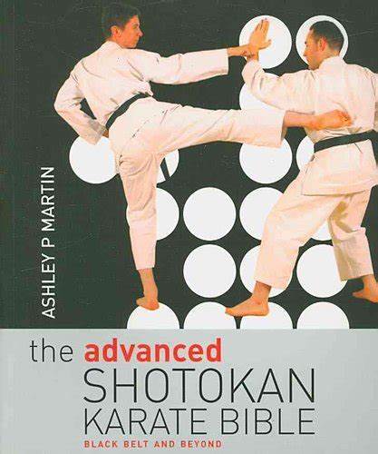 The Advanced Shotokan Karate Bible by Ashley Martin - Giri Martial Arts ...